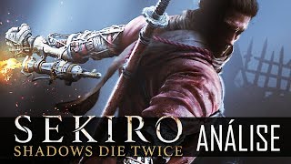 SEKIRO SHADOWS DIE TWICE  VALE OU NÃO A PENA JOGAR [upl. by Eisdnil896]