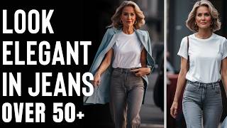 How To Look Good in Jeans Over 50 [upl. by Cud]