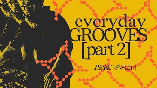 Everyday Grooves PART 2 • another GROOVY MIX to soundtrack your day [upl. by Varini412]