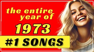 1973s Number One Hits For The Entire Year [upl. by Sidoeht632]