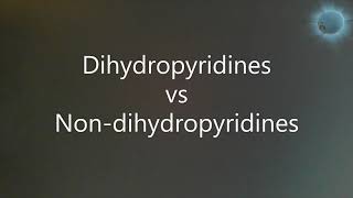 Ep 01 Dihydropyridines vs Non dihydropyridines [upl. by Ellehcin]