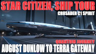 Star Citizen  CRUSADER INDUSTRIES  C1 SPIRIT  Ship tour and Quantum Journey [upl. by Gershom381]