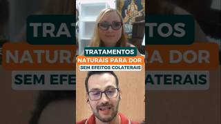 Tratamentos Naturais para Dor sem efeitos Colaterais [upl. by Ennaeirrac978]