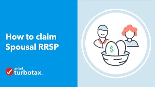 How to claim spousal RRSP  TurboTax Support Canada [upl. by Louanna]