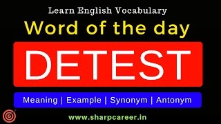 Word of the day Detest  English Vocabulary For Beginners  Learn English Online [upl. by Sven]