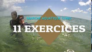 11 EXERCICES DE MARCHE AQUATIQUE TONIC [upl. by Ahsot]