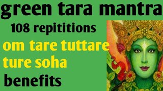 green tara mantra om tare tuttare ture soha green tara mantra audio 108 repititions। [upl. by Cannell]