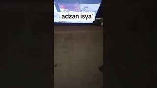 Adzan isyak merdu [upl. by Jobi]