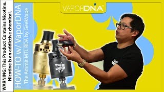 HowTo With VaporDNA  The GeekVape Ammit MTL RDA Rebuildable [upl. by Aener105]