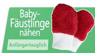 Einfache BabyFäustlinge selber nähen für Anfänger [upl. by Ramas759]