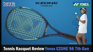 Yonex Ezone 98 7th GEN Tennis Racquet Review  Tennis Express [upl. by Eyt]