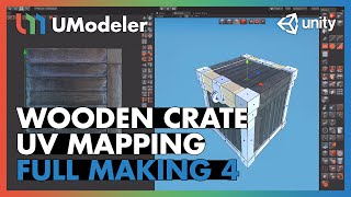 Wooden Crate  UV Mapping 48  UModeler Full Making Video [upl. by Ylicic439]