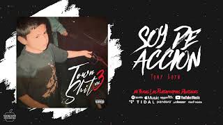 Tony Loya  SOY DE ACCIÓN Audio Oficial [upl. by Edmond]