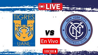 New York City FC vs Tigres UANL Partido de fútbol en vivo hoy 2024Copa de Ligas de América del Norte [upl. by Adamsen]