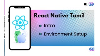 What is React Native React Native Environment Set up Tamil  React Navite Beginners series Tamil [upl. by Fechter292]