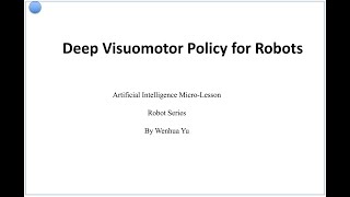 Deep Visuomotor policy for robots [upl. by Reaht491]