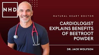 Cardiologist Explains Benefits of Beetroot Powder [upl. by Isidoro]