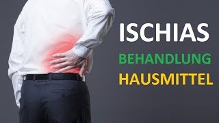 ISCHIAS BEHANDLUNG HAUSMITTEL Soforthilfe für zu Hause bei Ischiasschmerzen [upl. by Emerald]