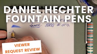 Daniel Hechter Fountain Pen • First Impressions • Viewer Request [upl. by Havelock]