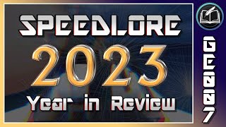 2023 GoldenEye Year in Review  SpeedLore Special [upl. by Nickerson]