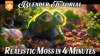 Make Realistic Moss in Blender in 4 Minutes [upl. by Eifos]