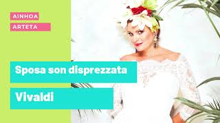 Sposa son disprezzata  Vivaldi I Ainhoa Arteta [upl. by Elockin179]