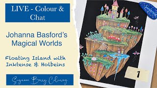 🔴 LIVE Colour amp Chat  Johanna Basford’s Magical Worlds  Floating Islands  Part 1 [upl. by Larret]