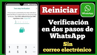 Remover verificación en dos pasos de WhatsApp sin contraseña  correo 2022 [upl. by Postman525]