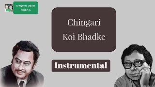 Chingari Koi Bhadke  Kishore Kumar  Instrumental Full Audio Song [upl. by Llehcor]