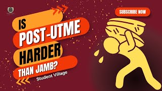 Is PostUTME  PostJAMB harder than JAMB  JAMB Vs PostUTME  Student Village [upl. by Meenen]