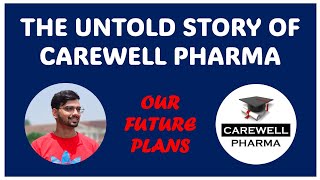 The Untold Story of Carewell Pharma  Our Future Plans  Teachers Day  500k Special  Akash Sir [upl. by Burrows]