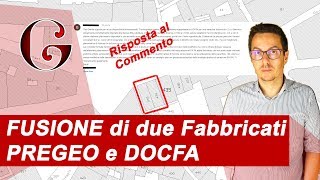 Come FONDERE due Fabbricati stessa ditta PREGEO e DOCFA  Risposta al Commento [upl. by Ardua]