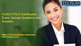 LATEST Avixa CTSD Certification Exam Sample Questions and Answers [upl. by Onirefes325]