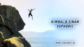 Gimbal amp Sinan  Euphoric  wwwsincinatyde [upl. by Enelegna630]