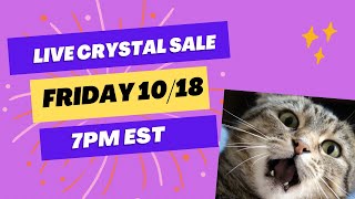 Live Crystal Sale Come get stoned with us [upl. by Sandry]