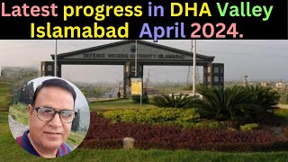 latest position of DHA Valley Islamabad April 2024  Khurshid Anwar Rana [upl. by Ennovyhs]