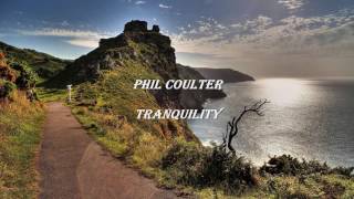 Phil Coulter Tranquility HD 1080 [upl. by Namrak]