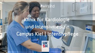 Klinik für Innere Medizin III Kardiologie und Intensivmedizin Campus Kiel wirsind Intensivpflege [upl. by Annat]