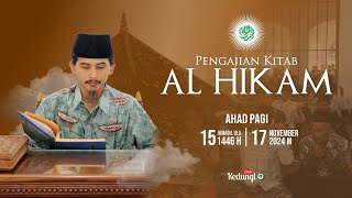 LIVE  Pengajian Kitab AlHikam Ahad Pagi 17 November 2024 M [upl. by Zola498]