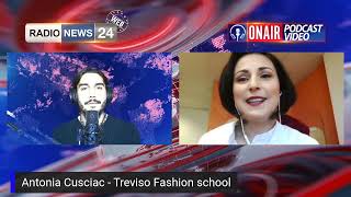 Lintervista con Antonia Cusciac ex Direttrice dell’Istituto di Moda Treviso Fashion School [upl. by Darsie]