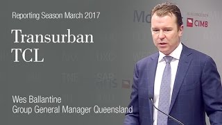 Transurban ASXTCL Wes Ballantine Group General Manager Queensland [upl. by Enert]