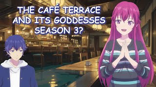 The Cafe Terrace and Its Goddesses Season 3 amp Potential Release Date [upl. by Maximilianus613]