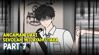 ANCMAN DARI SEKOLAH WILAYAH UTARA PART 7  Animasi Pertarungan Sekolah [upl. by Acus]