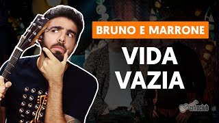 VIDA VAZIA  Bruno e Marrone aula simplificada  Como tocar no Violão [upl. by Koy864]