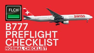 PREFLIGHT CHECKLIST  B777 NORMAL CHECKLIST [upl. by Friedrick156]