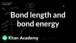 Bond length and bond energy  AP Chemistry  Khan Academy [upl. by Jaynell]