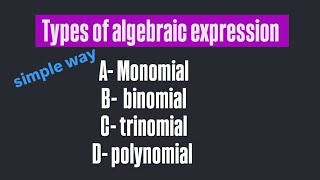 difference between MONOMIAL AND BINOMIAL AND TRINOMIAL POLYNOMIAL TYPES OF ALGEBRAIC EXPRESSION [upl. by Runkel]