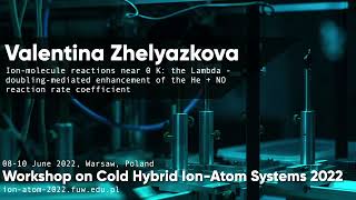 Valentina Zhelyazkova quotIonmolecule reactions near 0 K the Lambda  doublingmediated quot [upl. by Helbonnah]