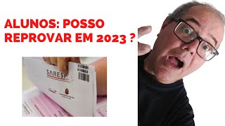 ALUNOS POSSO REPROVAR EM 2022 [upl. by Annmaria]