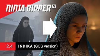 Ninja Ripper 24  How to rip 3D Models and Textures from INDIKA [upl. by Haidedej]